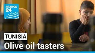 Tunisias olive oil tasters Tunisians want to put local production back in business • FRANCE 24