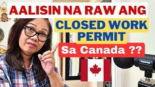 ALISIN ANG EMPLOYER SPECIFIC WORK PERMIT AYON SA CANADA SENATE REPORT #canada #workpermit