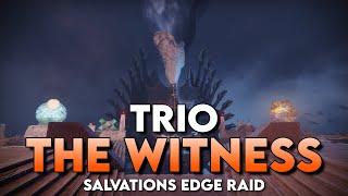Trio The Witness Salvations Edge Raid