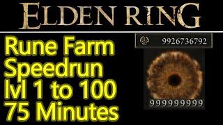 Elden Ring rune farm speedrun level 1 to 100 in UNDER 75 MINUTES