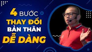 4 bước Thay Đổi Bản Thân một cách dễ dàng bền vững  Phạm Thành Long