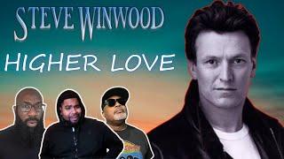 Steve Winwood - Higher Love Reaction Seeking that Next Love of Love Take Me Higher