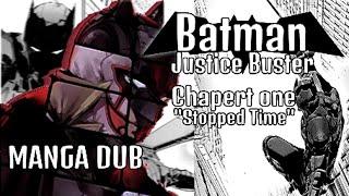 Batman Justice Buster Audio Dub