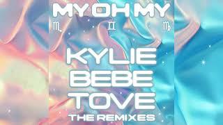 Kylie Minogue - My Oh My with Bebe Rexha & Tove Lo TORQ Remix Official Audio