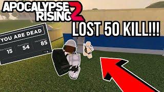 HOW TO LOSE 50 KILLS  Apocalypse Rising 2 Roblox