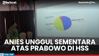 Pantauan Hasil Sementara Suara Capres di HSS Anies-Cak Imin Unggul Tipis Atas Prabowo-Gibran