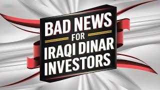 Iraqi Dinar Revaluation Bad News For Iraqi Dinar  Investors 