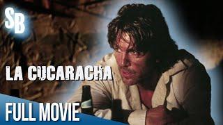 La Cucaracha 1998  Eric Roberts  Joaquim de Almeida  Victor Rivers  Full Movie