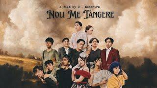 Noli Me Tángere  A Film by 9 - Sapphire