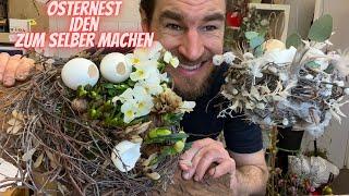 OSterdeko Ideen 2023 - Osternester selber machen - DIY Ideen vom Blumenmann