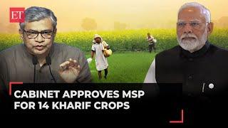 Cabinet approves MSP on 14 Kharif season crops says it is 1.5 times of production cost