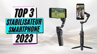 TOP 3  Meilleur Stabilisateur Smartphone 2023 Nouveautés