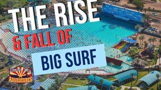 This is the Story of Big Surf  Tempe AZ