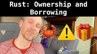 Rust Ownership and Borrowing