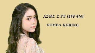 Azmy z ft givani Gumilang - Domba Kuring  official Lirik video