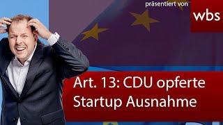 Artikel 13 Opferte CDU Startups für Gas-Pipeline? FAZ berichtet - RA Solmecke