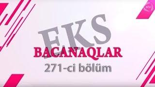 Bacanaqlar - Dəyişiklik 271-ci bölüm