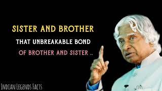 “Sister And Brother Love। APJ Abdul Kalam Sir New Motivational ß Quotes Videos।।