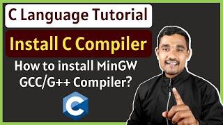 Install C Compiler  C Language Tutorial for Beginners