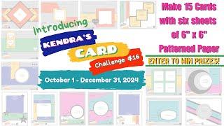 #KendrasCardChallenge16 - Free Printable  Make 15 Cards with 6 sheets of 6x6 Paper & Enter to Win