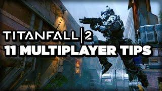 Titanfall 2 Multiplayer 11 Tips for Beginner Pilots