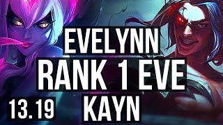 EVELYNN vs KAYN JNG  Rank 1 Eve 913  KR Challenger  13.19