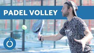 How to Hit a VOLLEY in PADEL  Forehand Volley and Backhand Volley