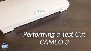 How to Perform a Test Cut With the Silhouette CAMEO