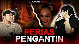 SEREM ‼️ KISAH MISTIS 14 TAHUN JADI PERIAS PENGANTIN