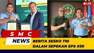 BERITA SESKO TNI DALAM SEPEKAN EPISODE #30 - PERIODE 29 JULI S.D. 2 AGUSTUS 2024