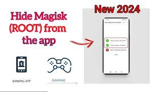 Ẩn phát hiện ROOT trên Android  Ẩn Magisk khỏi các App ngân hàng và Game