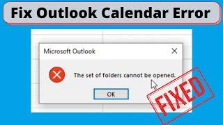 The Set of Folders Cannot Be Opened in Outlook shared Calendar FIXED