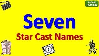 Seven Star Cast Actor Actress and Director Name