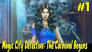 Magic City Detective The Carnival Begins-Collectors Edition-Gameplay #1