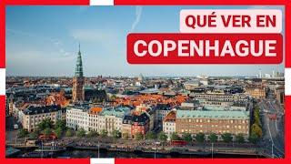 GUÍA COMPLETA ▶ Qué ver en la CIUDAD de COPENHAGUE DINAMARCA   Turismo y viajes a Dinamarca