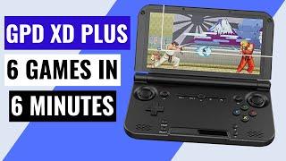 GPD XD Plus 6 games in 6 minutes