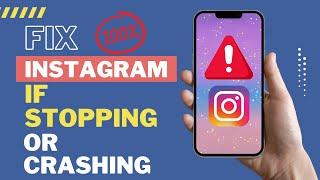 How To Fix Instagram If Stopping Or Crashing  Instagram Not Working