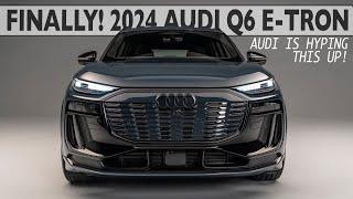 WORLD PREMIERE 2024 AUDI Q6 E-TRON - The long awaited car that Audi is so hyped about