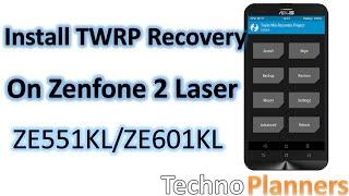 How to Install TWRP Recovery on ASUS Zenfone 2 Laser