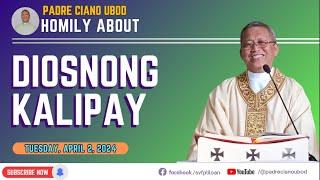 Fr. Ciano Homily about  DIOSNONG KALIPAY - 0422024