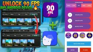 HOW TO UNLOCK 90 FPS  ANY ANDROID DEVICE  