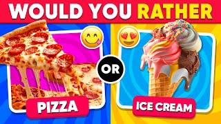 Would You Rather...? FOOD EDTIONS  Daily Quiz