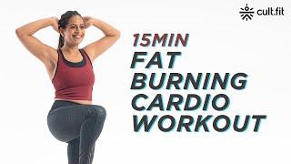 15min Fat Burning Cardio Workout  Fat Burn Workout At Home  Cardio Workout  Cult Fit