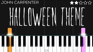 HALLOWEEN Theme - John Carpenter  EASY Piano Tutorial