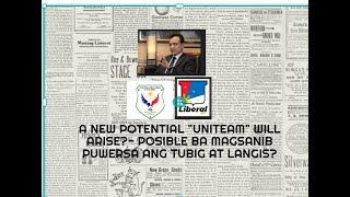 A POTENITAL UNITEAM WILL ARISE? - POSIBLE BANG MAGSANIB PUWERSA ANG TUBIG AT LANGIS?