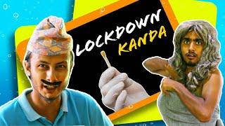 Lockdown Kanda  Kushal Pokhrel