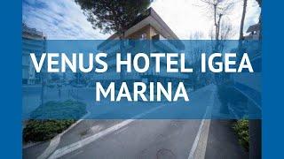 VENUS HOTEL IGEA MARINA 3* Эмилия-Романья – ВЕНУС ХОТЕЛ ИГЕА МАРИНА 3* Эмилия-Романья видео обзор