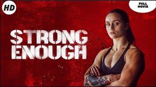 Strong Enough  HD  Drama  Full movie in english