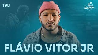 FLÁVIO VITOR JR  SantoFlow Podcast #198