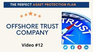 OFFSHORE TRUST COMPANY - All about Offshore Trust Company Protection